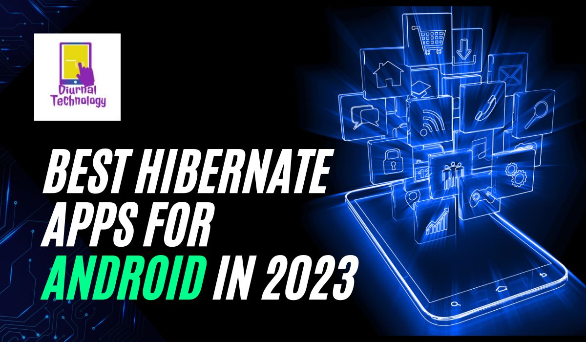 best hibernate app for android