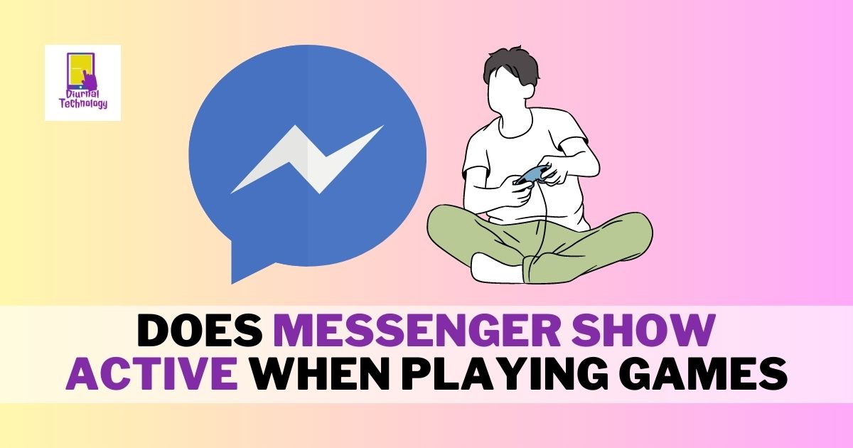 Does Messenger Show Active When Playing Games