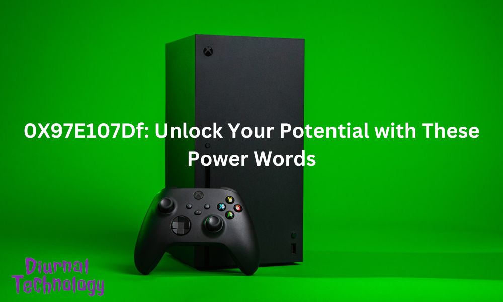 0X97E107Df Unlock Your Potential with These Power Words