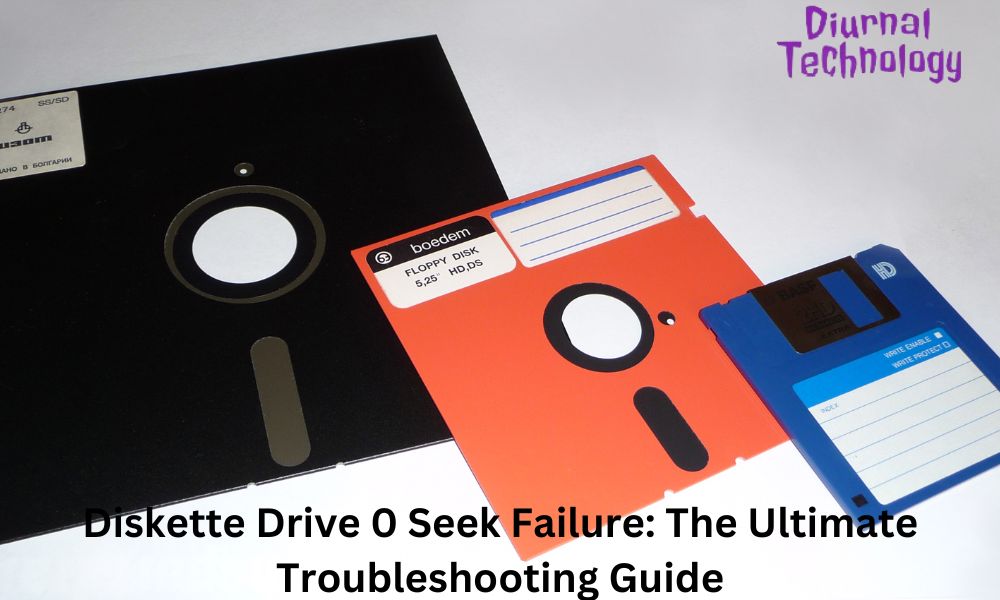 Diskette Drive 0 Seek Failure The Ultimate Troubleshooting Guide