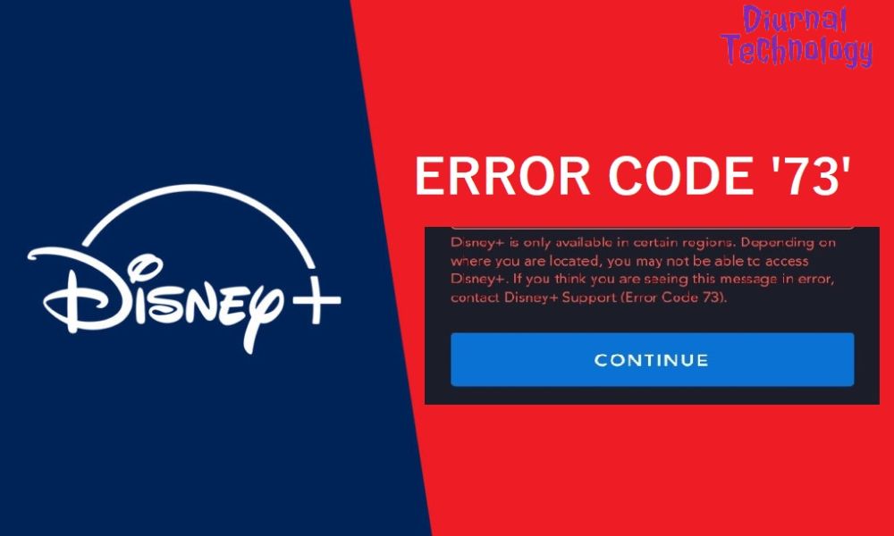 Disney Plus Error Code 73 Troubleshooting Made Easy!