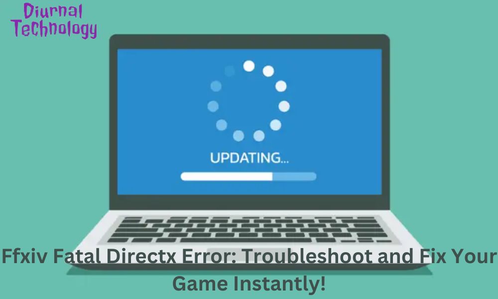 Ffxiv Fatal Directx Error Troubleshoot and Fix Your Game Instantly!
