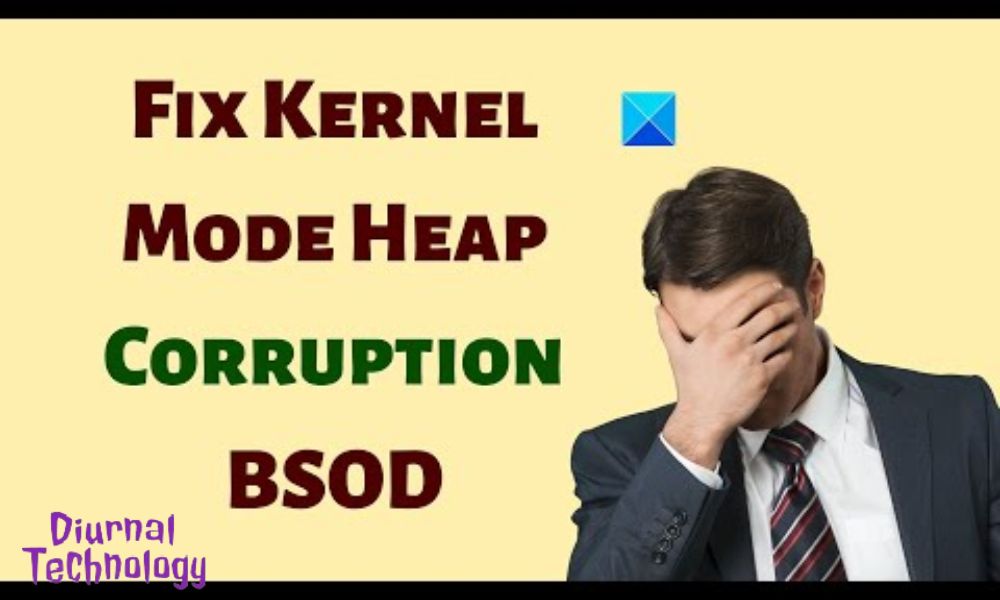 Kernel Mode Heap Corruption Resolving the Sneaky Infiltrator