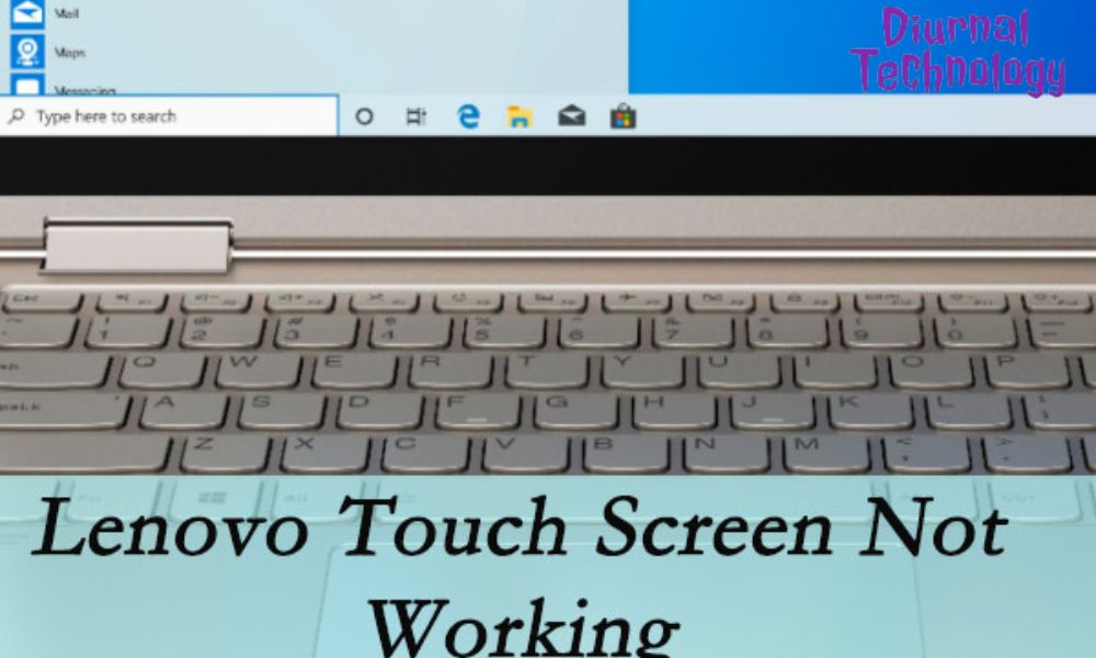 Lenovo Touch Screen Not Working Quick and Easy Fixes