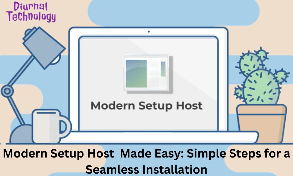 Modern Setup Host Made Easy Simple Steps for a Seamless Installation