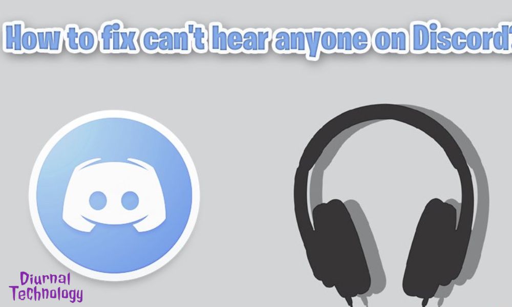 Discord Can't Hear Anyone Quick-Fix Solutions for Clear Communication