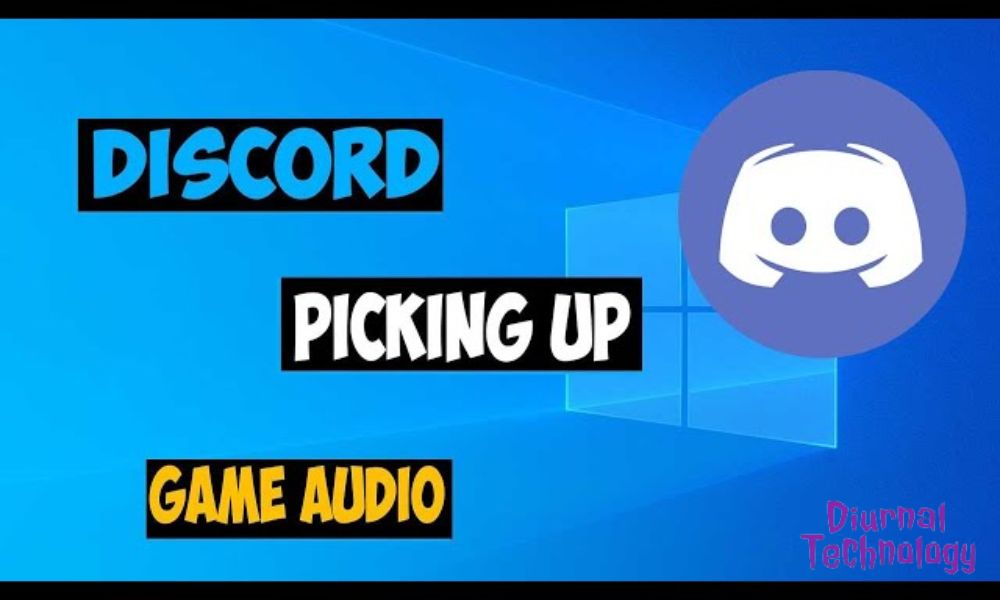 Discord Picking Up Game Audio Master the Art of Seamless Communication