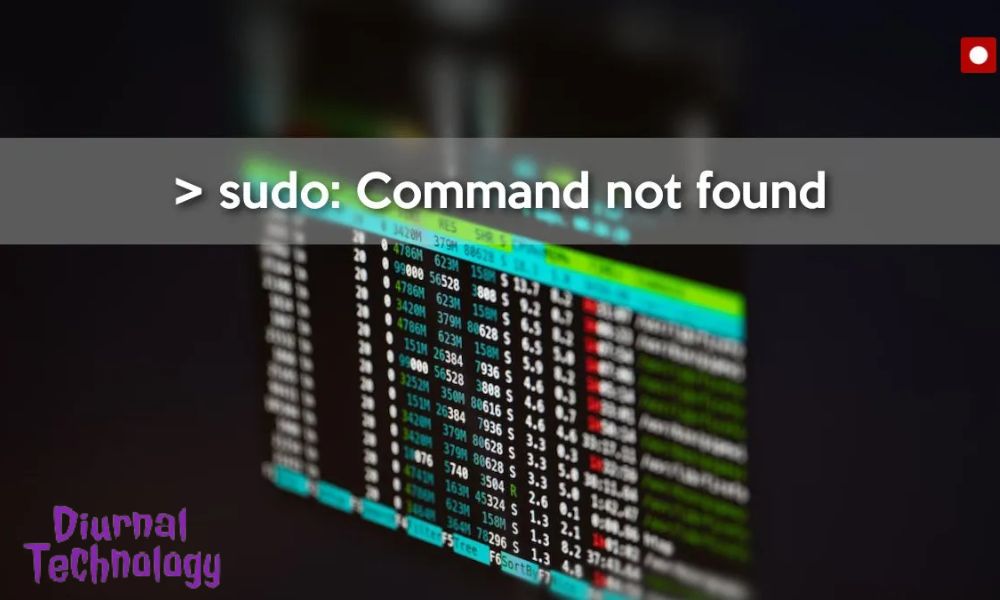 Sudo Command Not Found Troubleshooting Techniques for System Administrators