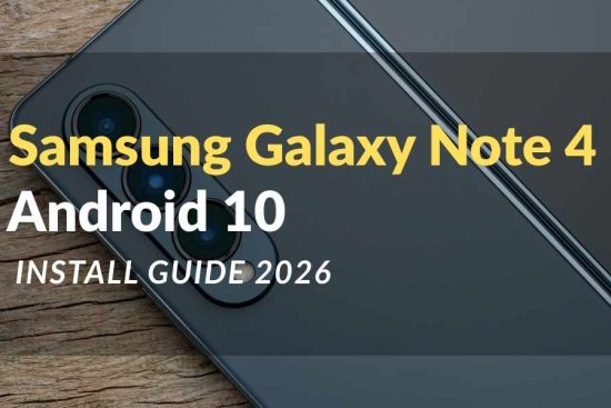 Samsung-Galaxy-Note-4-Android-10-Install-Guide