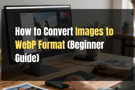 How to Convert Images to WebP Format